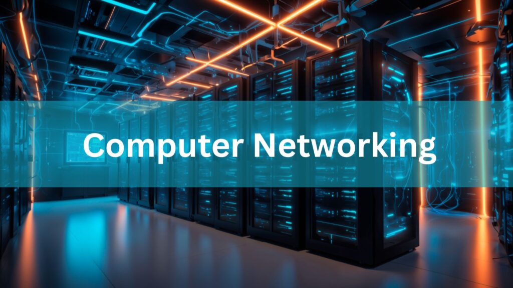 Demystifying Computer Networking: A Comprehensive Guide to How Devices Communicate